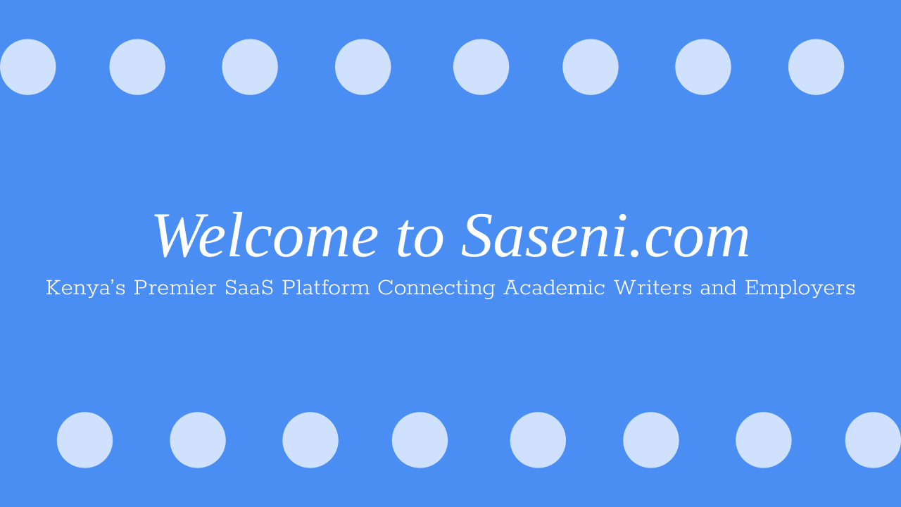 Kenya’s Premier SaaS Platform Connecting Academic Writers and Employers
