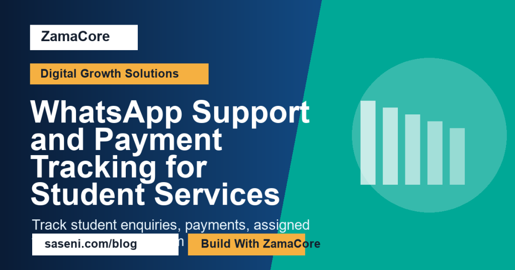 WhatsApp Support and Payment Tracking for Student Services